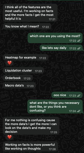 A trader listing the features they use daily: heatmap, liquidation cluster, orderbook, macro data. “For me nothing is confusing cause the more data’s I get the more I can look on the data’s and make my decision. Working on facts is more powerful like working on thoughts.”